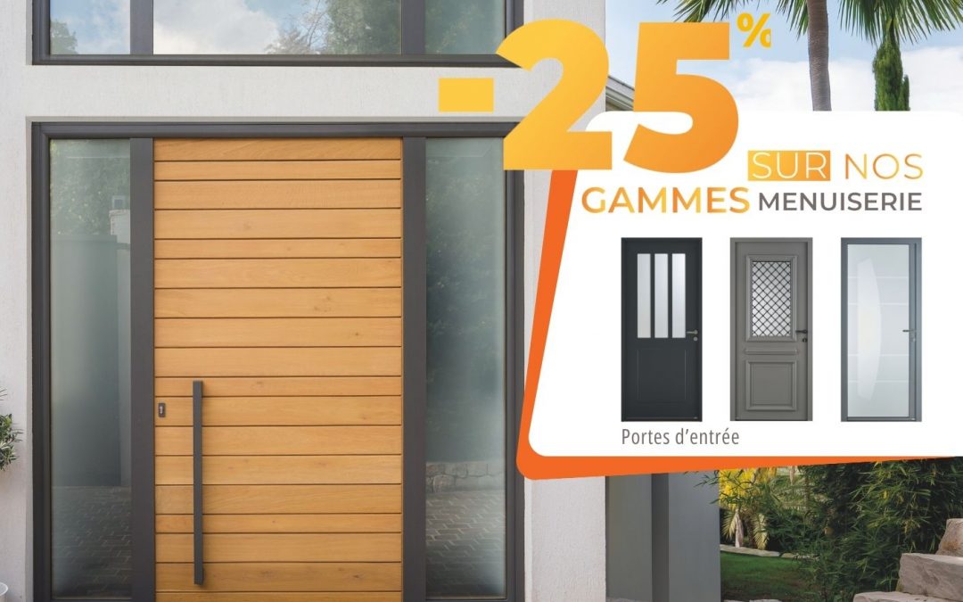 -25% sur toute la menuiserie chez BigMat Camozzi !